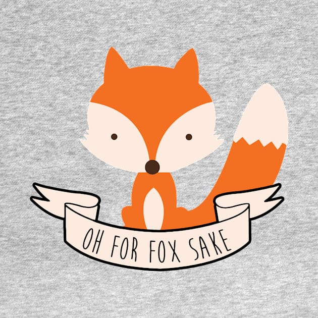 Oh For Fox Sake 1 by haxanhvanshop